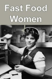 Fast Food Women 1991 one on netflix