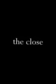 The Close 2008 one on netflix