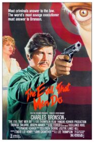 The Evil That Men Do 1984 one on netflix