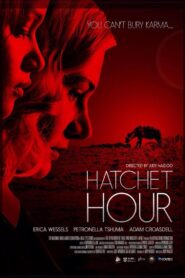 Hatchet Hour 2016 one on netflix
