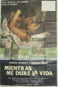 Mientras me dure la vida 1981 one on netflix