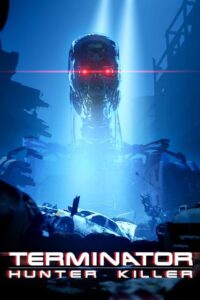 Terminator: Hunter Killer 2021 one on netflix