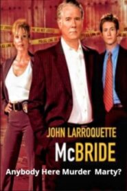 McBride: Anybody Here Murder Marty? 2005 one on netflix