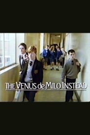 The Venus de Milo Instead 1987 one on netflix