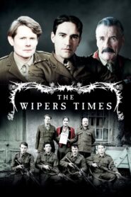 The Wipers Times 2013 one on netflix