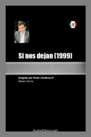 Si nos dejan 1999 one on netflix
