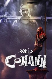 She Is Conann 2023 one on netflix