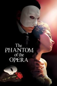 The Phantom of the Opera 2004 one on netflix