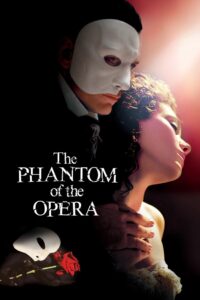 The Phantom of the Opera 2004 one on netflix