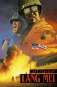 Last Stand at Lang Mei 1989 one on netflix