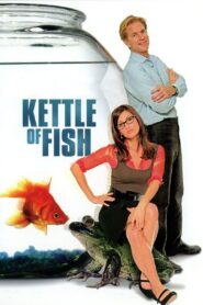 Kettle of Fish 2006 one on netflix