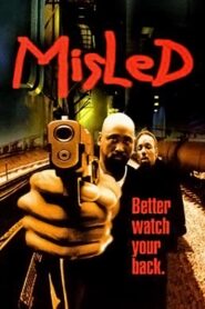 Misled 1999 one on netflix