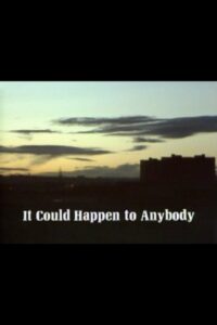 It Could Happen to Anybody 1984 one on netflix