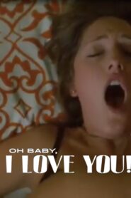 Oh Baby, I Love You! 2009 one on netflix