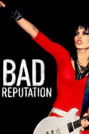 Bad Reputation 2018 one on netflix