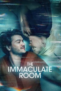The Immaculate Room 2022 one on netflix