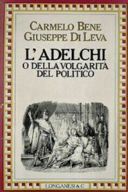 L’Adelchi di Alessandro Manzoni in forma di concerto 1985 one on netflix