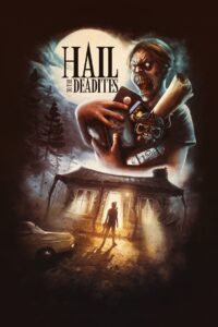 Hail to the Deadites 2020 one on netflix