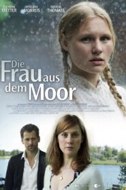 Die Frau aus dem Moor 2014 one on netflix