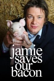 Jamie Saves Our Bacon 2009 one on netflix