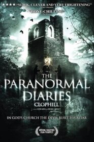 The Paranormal Diaries: Clophill 2013 one on netflix