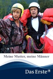 Meine Mutter, meine Männer 2014 one on netflix