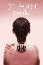 Orphan: First Kill 2022 one on netflix