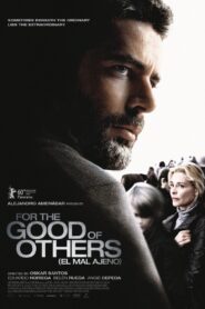 For the Good of Others 2010 one on netflix