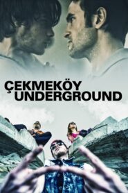 Çekmeköy Underground 2015 one on netflix