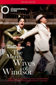 The Merry Wives of Windsor – Live at Shakespeare’s Globe 2019 one on netflix