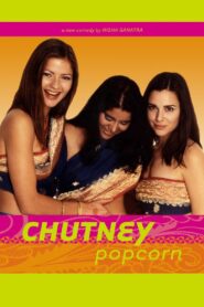 Chutney Popcorn 2001 one on netflix