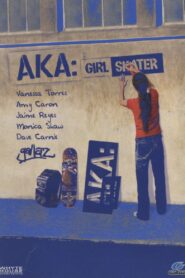 AKA: Girl Skater 2002 one on netflix
