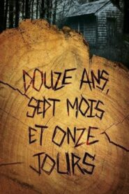 12 years, 7 months and 11 days 2024 one on netflix