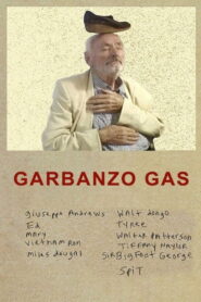 Garbanzo Gas 2007 one on netflix