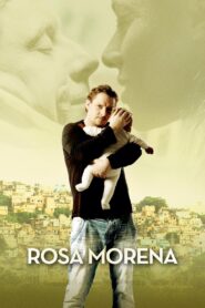 Rosa Morena 2011 one on netflix