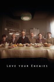 Love Your Enemies 2022 one on netflix