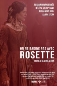 On ne badine pas avec Rosette 2014 one on netflix