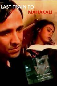 Last Train To Mahakali 2000 one on netflix