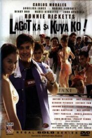 Lagot Ka Sa Kuya Ko 2006 one on netflix