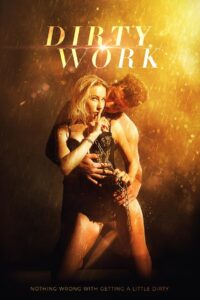 Dirty Work 2018 one on netflix
