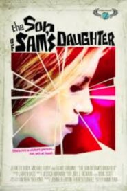 The Son of Sam’s Daughter 2007 one on netflix