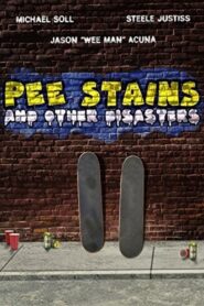 Pee Stains and Other Disasters 2005 one on netflix