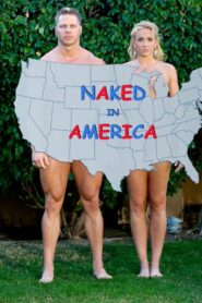 Naked in America 2011 one on netflix