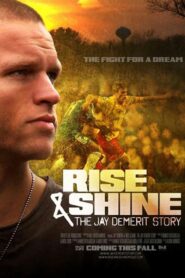 Rise & Shine: The Jay DeMerit Story 2011 one on netflix
