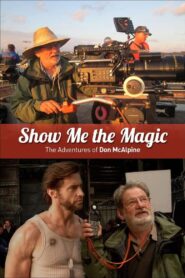 Show Me the Magic 2012 one on netflix
