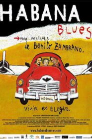 Habana Blues 2005 one on netflix