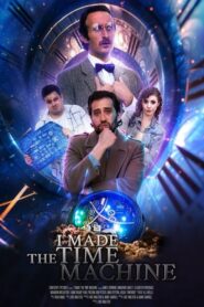 I Made The Time Machine 2024 one on netflix