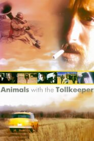 Animals with the Tollkeeper 1998 one on netflix