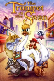 The Trumpet of the Swan 2001 one on netflix