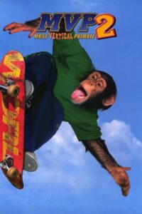 MVP 2: Most Vertical Primate 2001 one on netflix